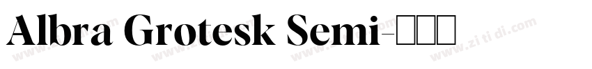 Albra Grotesk Semi字体转换